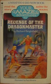 Revenge of the Dragonmaster (Your Amazing Adventures)