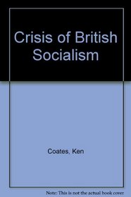 Crisis of British Socialism