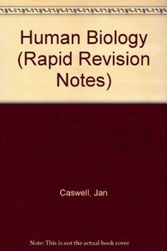 Human Biology (Rapid Revision Notes)