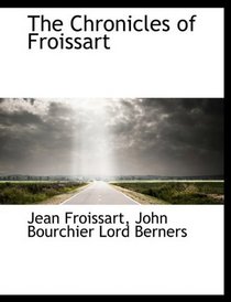 The Chronicles of Froissart