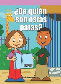 De quien son estas patas?/ Whose Toes are Those? (Spanish Edition)