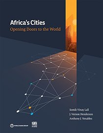 Africa's Cities: Opening Doors to the World (English Edition)