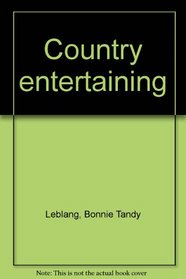 Country entertaining