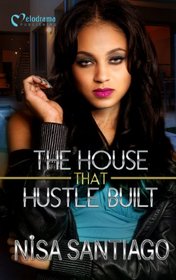 The House that Hustle Built - Part 1