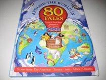 Around the World in 80 Tales