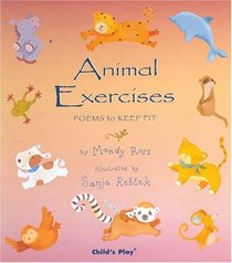 Animal Exercises (Animal Lullabies S.)