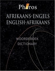 Afrikaans-English and English-Afrikaans Dictionary