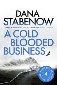 A Cold Blooded Business (A Kate Shugak Investigation)