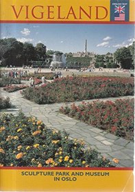 Guide to the Vigeland Park in Oslo