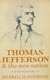 Thomas Jefferson  the New Nation