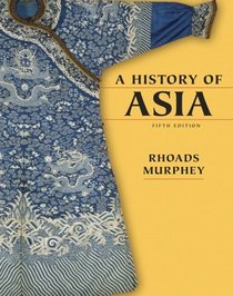 History of Asia, A (5th Edition)
