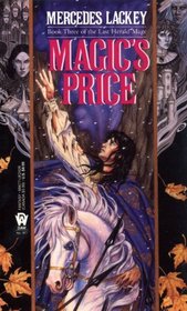 Magic's Price (Last Herald Mage, Bk 3)