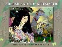 Shibumi and the Kitemaker: Story and Pictures