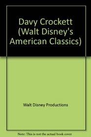 Davy Crockett (Walt Disney's American Classics)