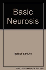 Basic Neurosis: Oral Regression and Psychic Masochism