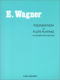 Foundation to Flute Playing: An Elementary Method