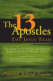 The 13 Apostles: The Jesus Team