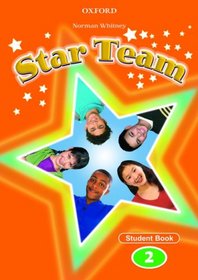 Star Team 2: Student Book