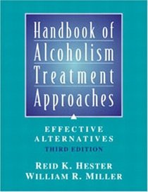 Handbook of Alcoholism Treatment Approaches (3rd Edition)