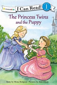 The Princess Twins and the Puppy (I Can Read! / Princess Twins Series)