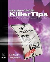 InDesign CS2 Killer Tips (Killer Tips)