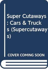 Super Cutaways: Cars & Trucks (Supercutaways)