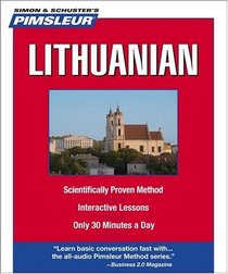 Pimsleur Lithuanian: Learn to Speak and Understand Lithuanian with Pimsleur Language Programs (Simon & Schuster's Pimsleur)