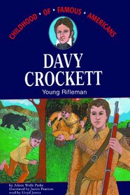 Davy Crockett: Young Rifleman, Library Edition (Ready Reader)
