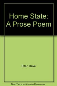 Home State: A Prose Poem