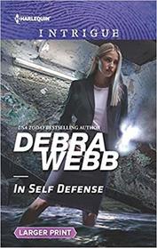 In Self Defense (Winchester, Tennessee Thriller, Bk 1) (Harlequin Intrigue, No 1834) (Larger Print)