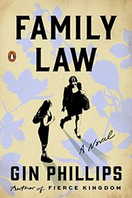 Family Law: A Novel