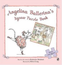 Angelina Ballerina's Jigsaw Puzzle Book