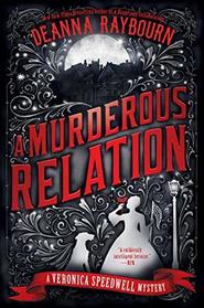 A Murderous Relation (Veronica Speedwell, Bk 5)