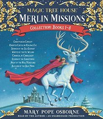 Merlin Mission Collection: Books 1-8: Christmas in Camelot; Haunted Castle on Hallows Eve; Summer of the Sea Serpent; Winter of the Ice Wizard; ... more (Magic Tree House (R) Merlin Mission)