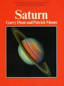 Saturn (Rand McNally Library of Astronomical Atlases for Amateur and)
