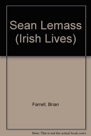 Sean Lemass (Gill's Irish Lives)