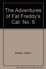 Fat Freddy's Cat: No. 6