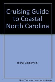 Cruising Guide to Coastal North Carolina