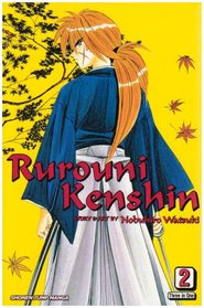 Rurouni Kenshin, Vol. 2 (VIZBIG Edition) (Rurouni Kenshin Vizbig Edition)