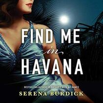 Find Me in Havana (Audio CD) (Unabridged)