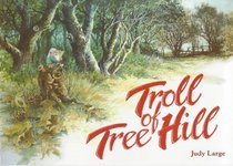 Troll of Tree Hill (Lifeways)