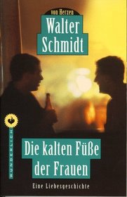 Die Kalten Fusse Der Frauen (German Edition)