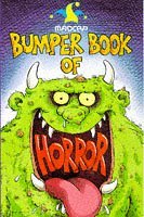 Madcap Bumper Book of Horror-Things That Go Bump