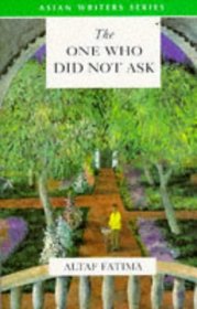 The One Who Did Not Ask (Asian Writers)