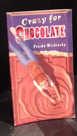 Crazy for chocolate (Read 180)