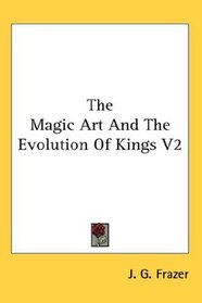 The Magic Art And The Evolution Of Kings V2