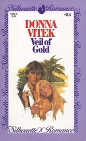 Veil of Gold (Silhouette Romance, No 84)