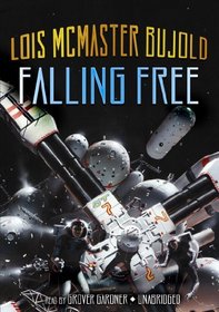 Falling Free (Miles Vorkosigan, Bk 4) (Audio Cassette) (Unabridged)