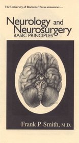 Neurology and Neurosurgery: Basic Principles