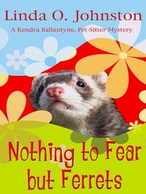 Nothing to Fear but Ferrets (Wheeler Large Print Cozy Mystery)